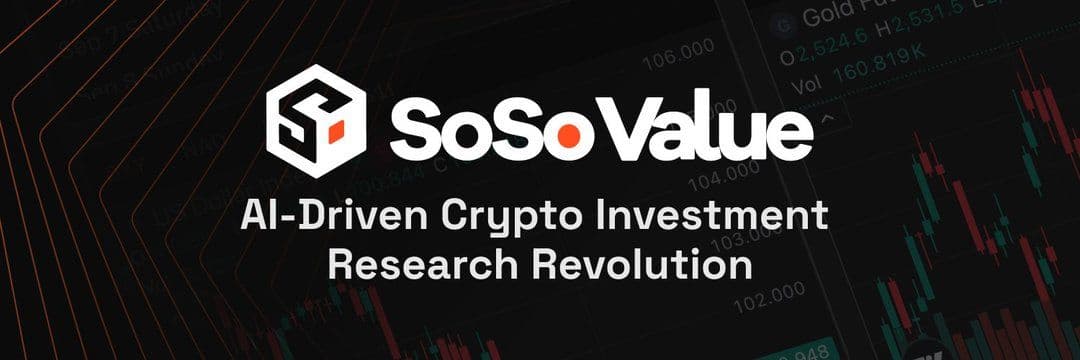 SoSoValue Raises $15 Million at $200 Million Valuation