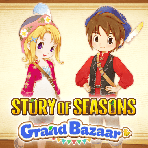 STORY OF SEASONS: Grand Bazaar