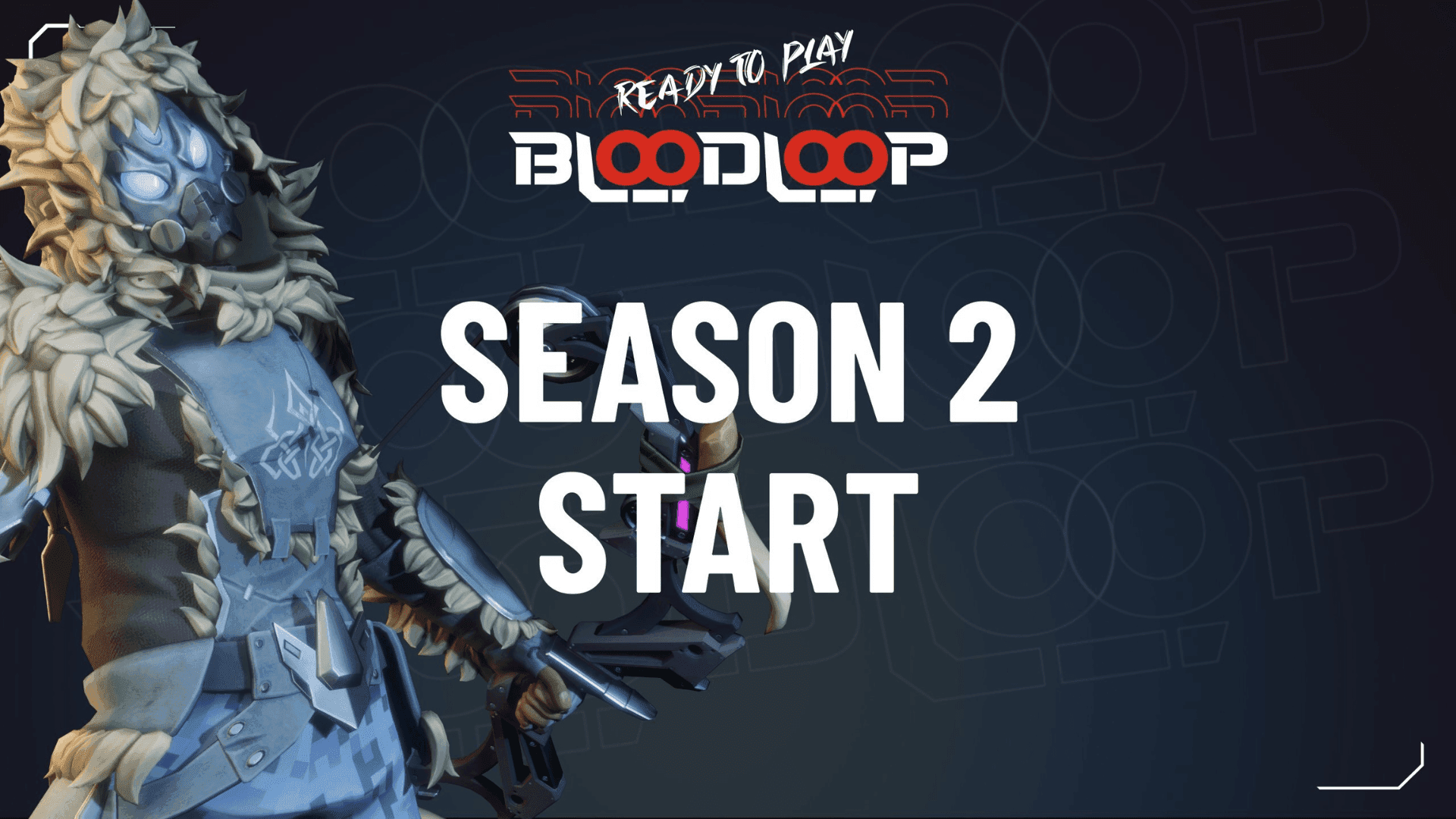 BloodLoop Season 2 Now Live