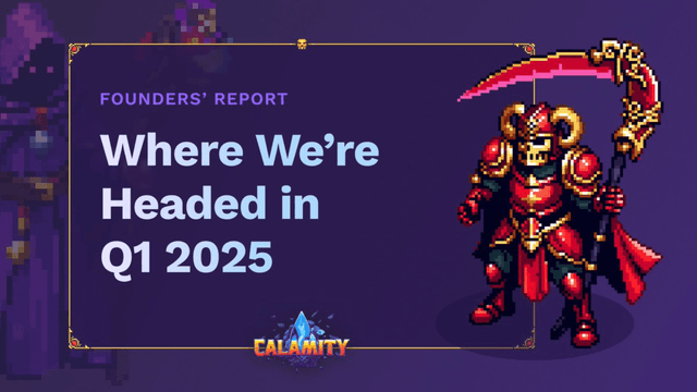 Calamity Q1 2025 Plans and Artifact NFT Updates
