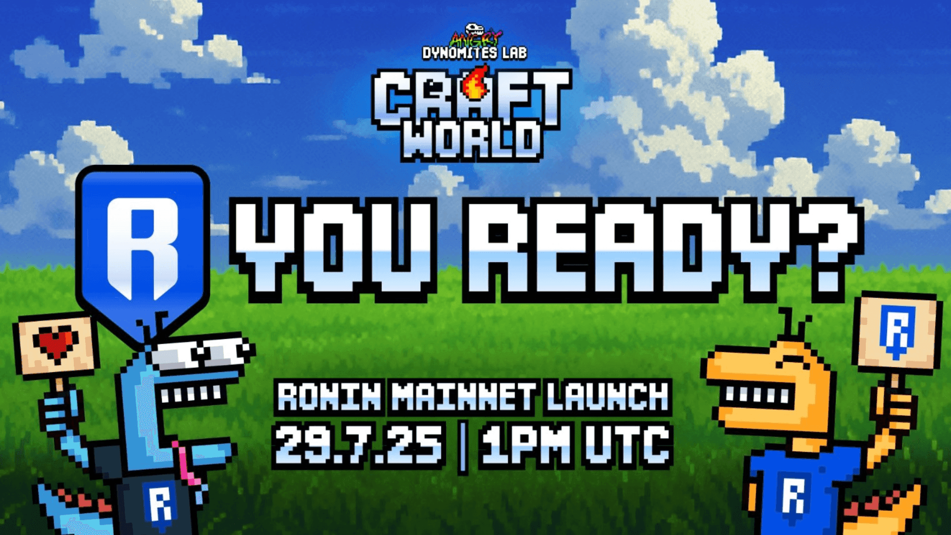 Craft World Live on Ronin July 29th