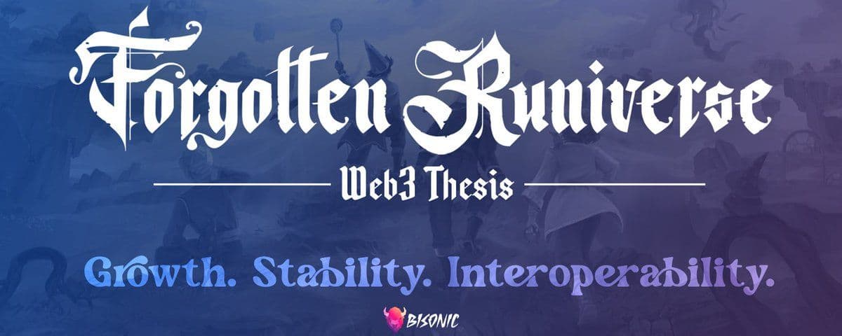 Forgotten Runiverse's Web3 Thesis Explained