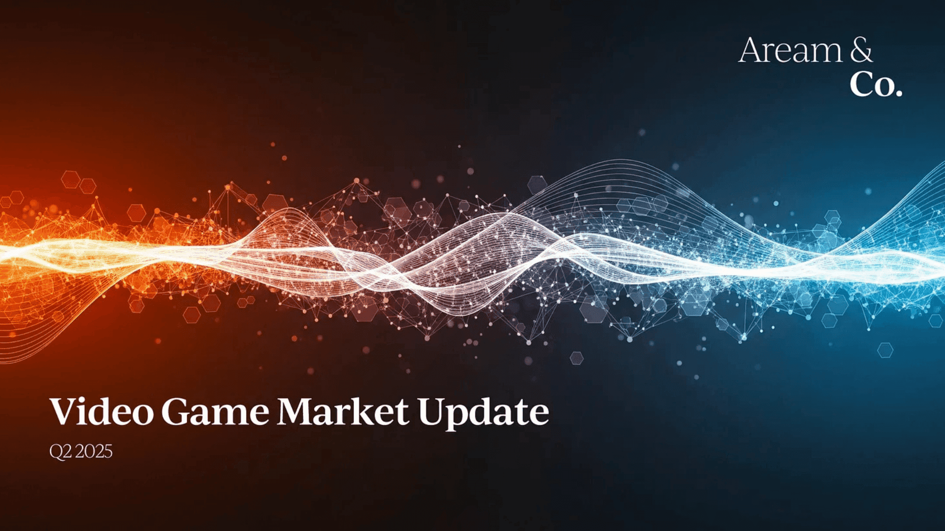 Gaming Market Report: Aream & Co Q2 2025
