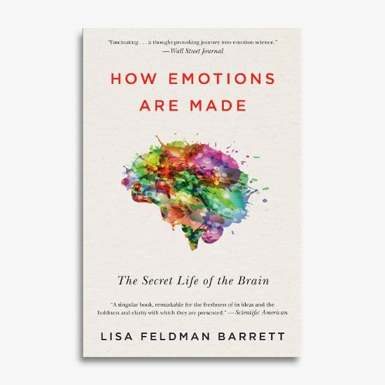 Lisa Feldman Barrett in How Emotions Are Made