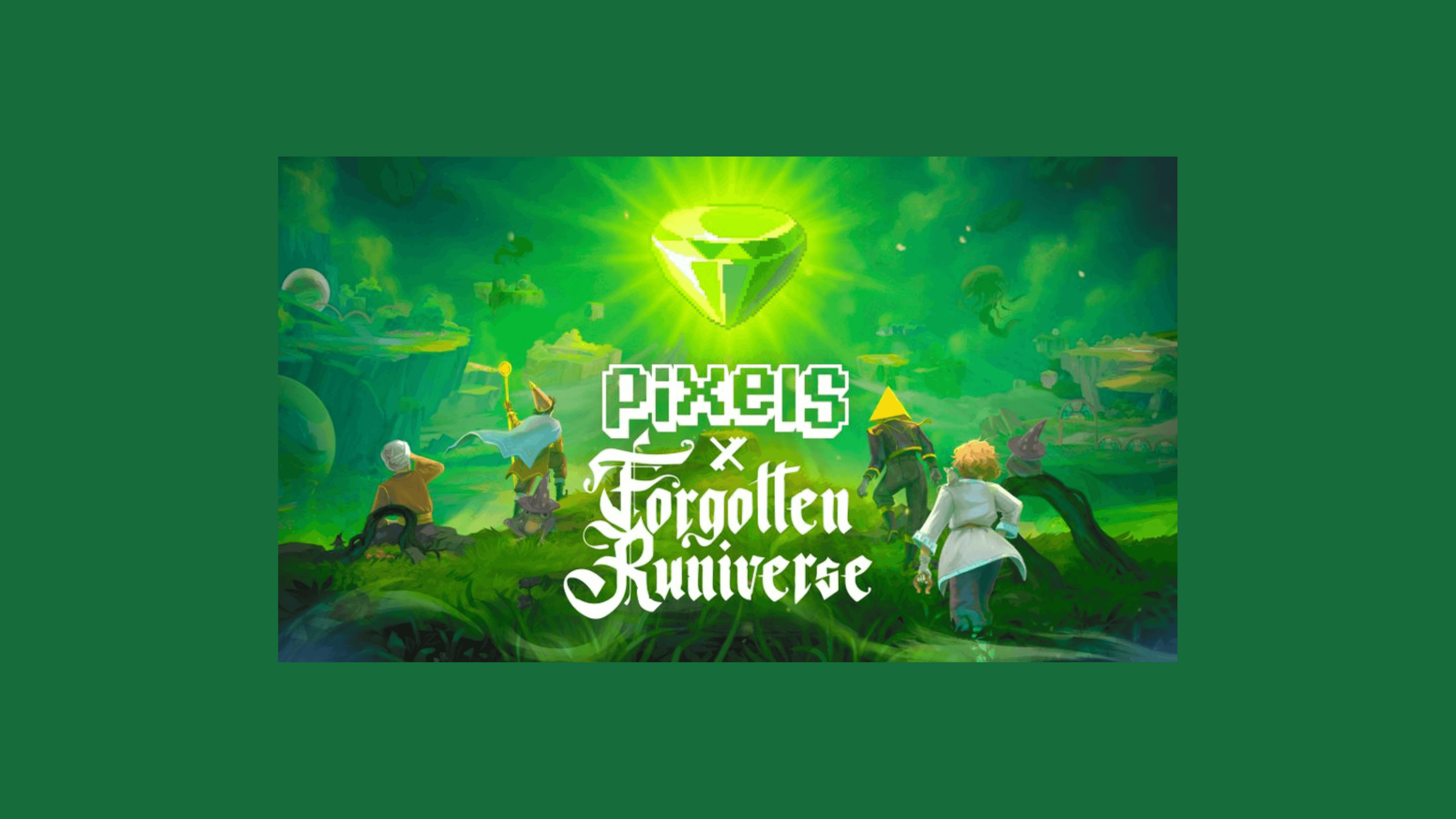 Pixels and The Forgotten Runiverse Announce Partnership