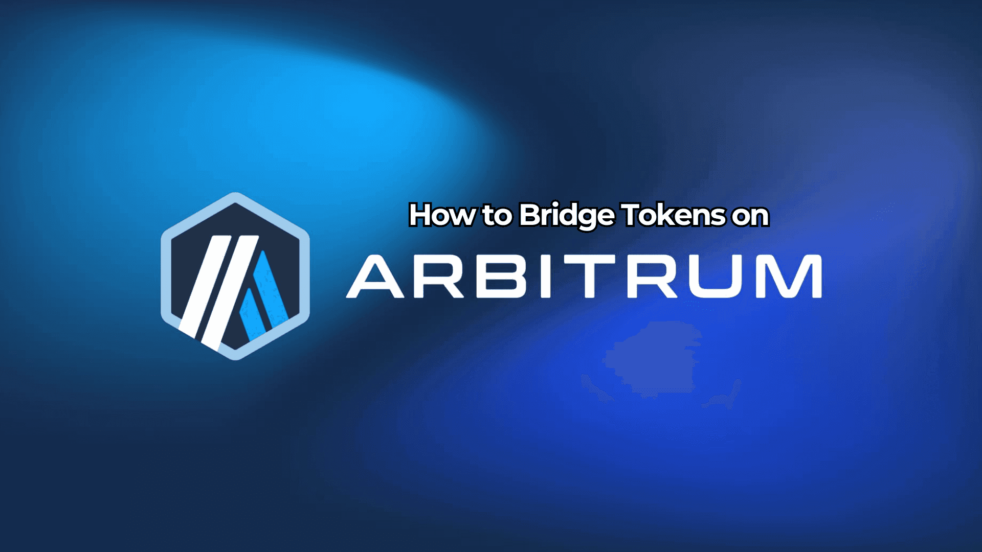 How to Bridge Tokens To and From Arbitrum One?