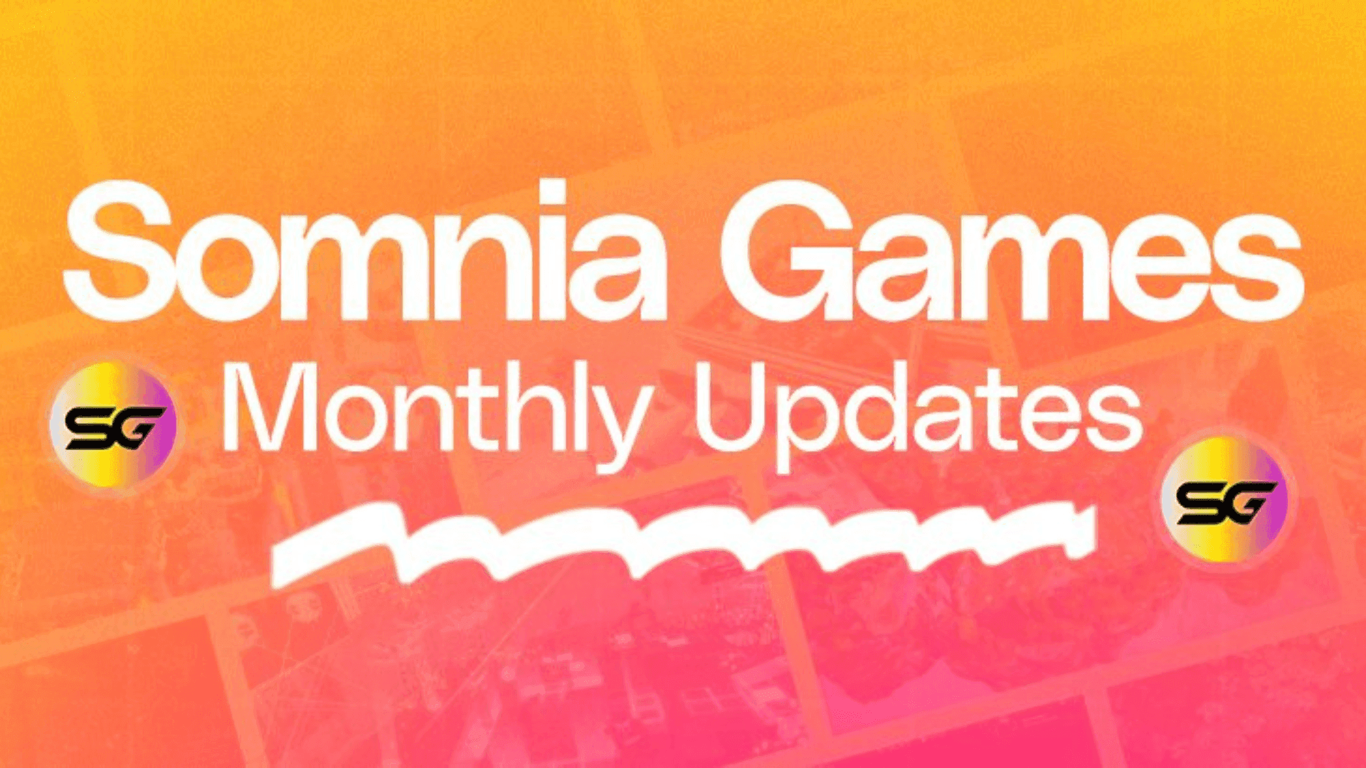 Somnia Reveals August Gaming Updates