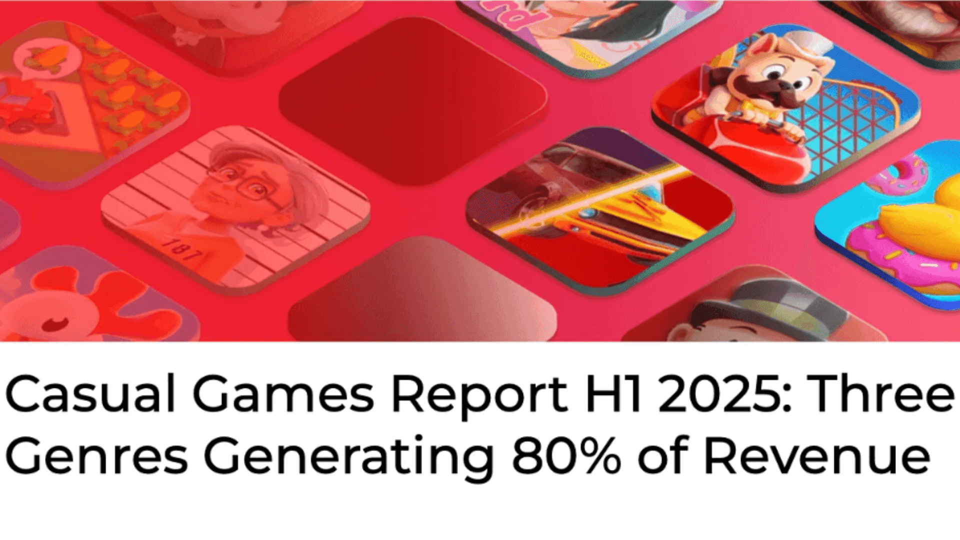 State of Casual Games in H1 2025