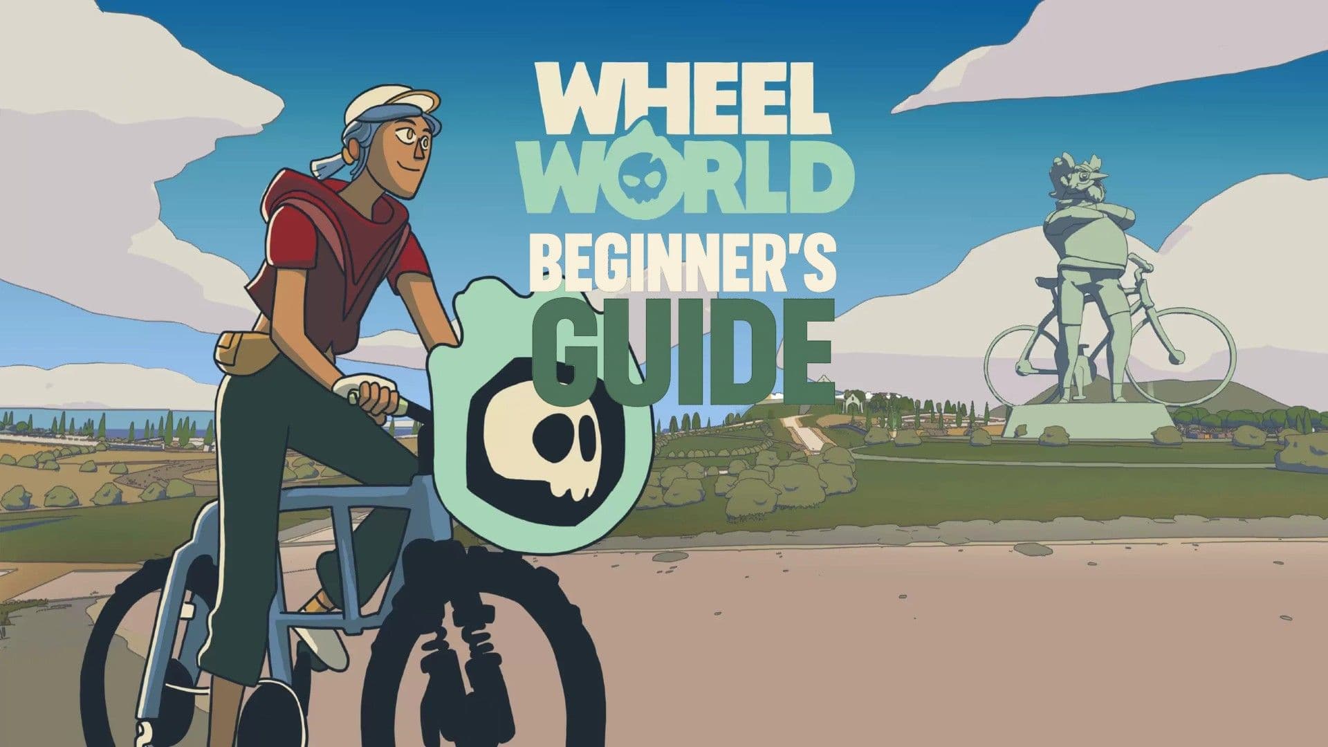 Wheel World: Beginners Guide