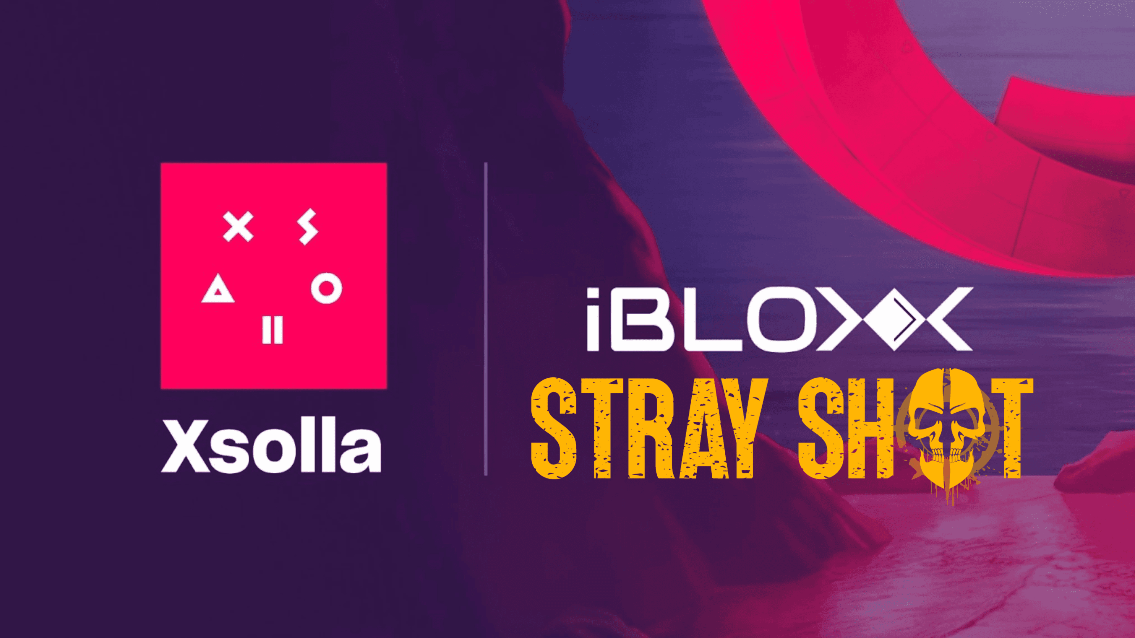 Xsolla and iBLOXX Partner to Launch StrayShot