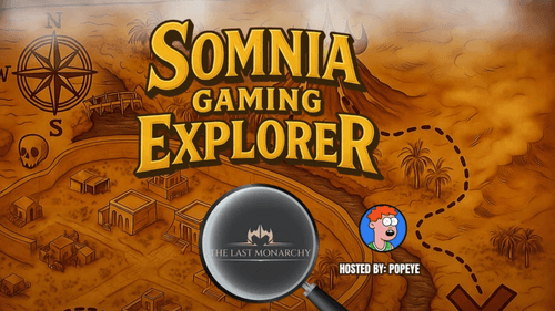 Somnia x The Last Monarchy Event image