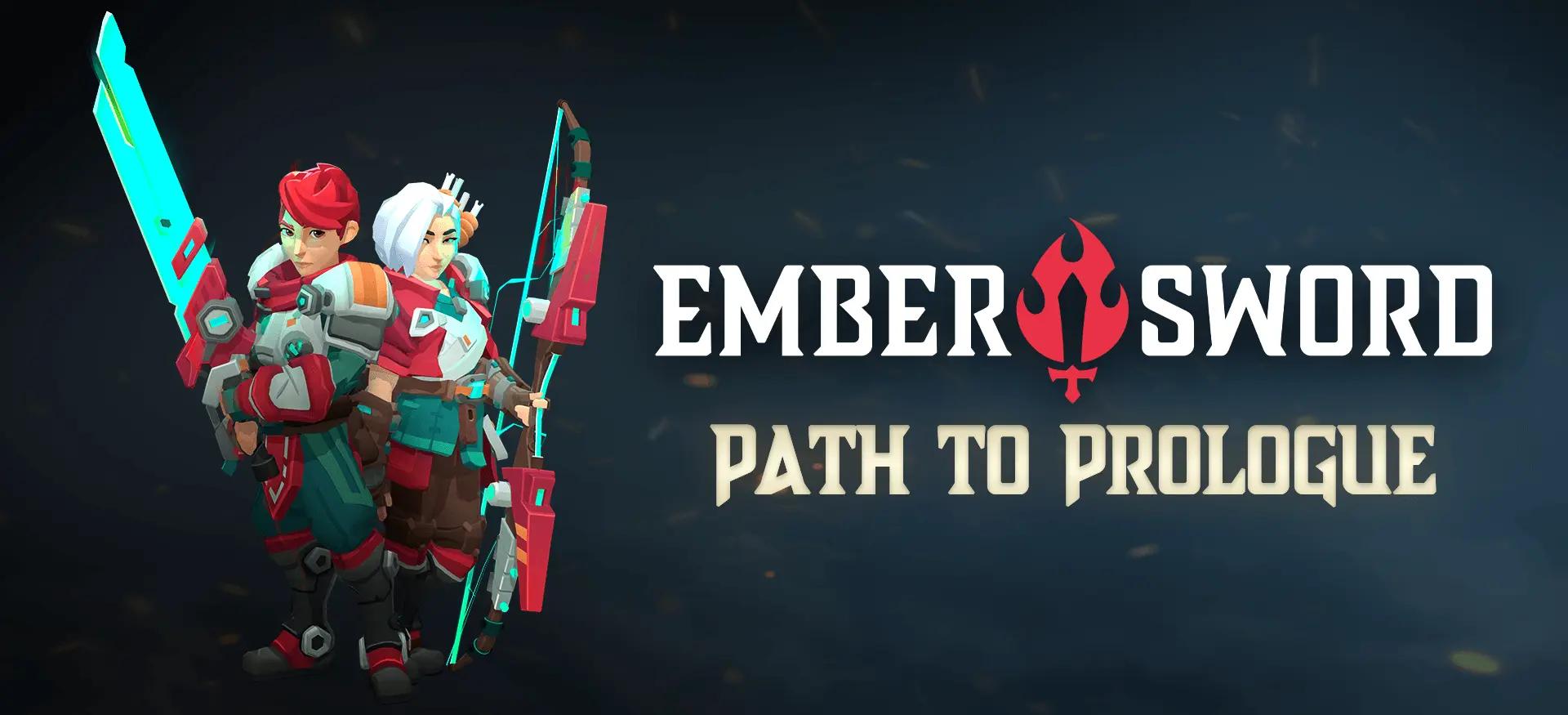 Ember Sword Unveils Early Access Prologue and Major Developments