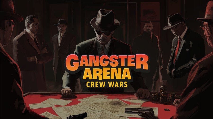 Everything You Need to Know About Gangster Arena Crew Wars