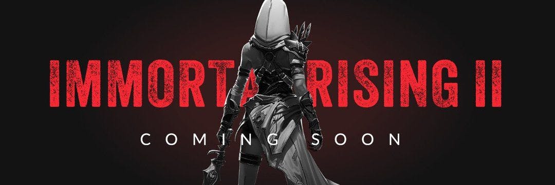 Immortal Rising 2 Hits 400k+ Pre-Registrations