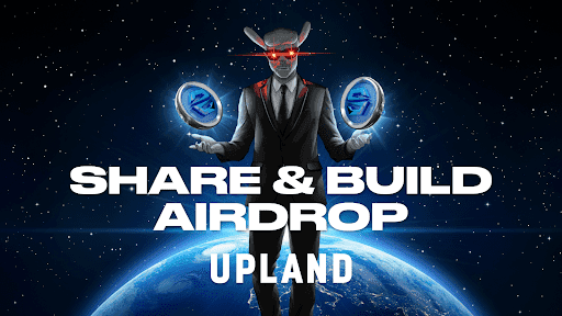 Upland Unveils Upcoming Airdrop and Spark Token Details