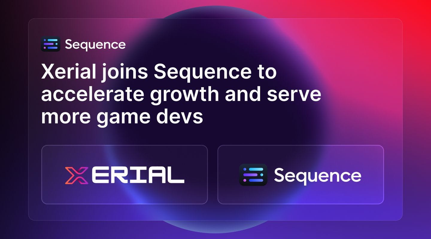 Xerial Joins Sequence to Accelerate Web3 Gaming in LATAM