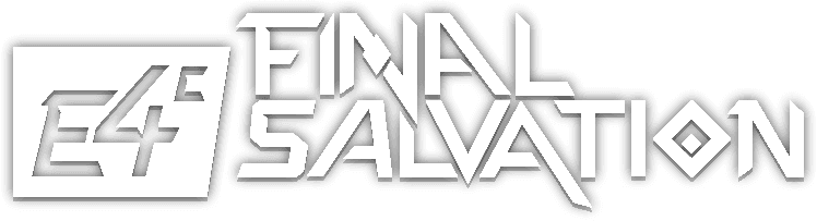 E4C: Final Salvation
