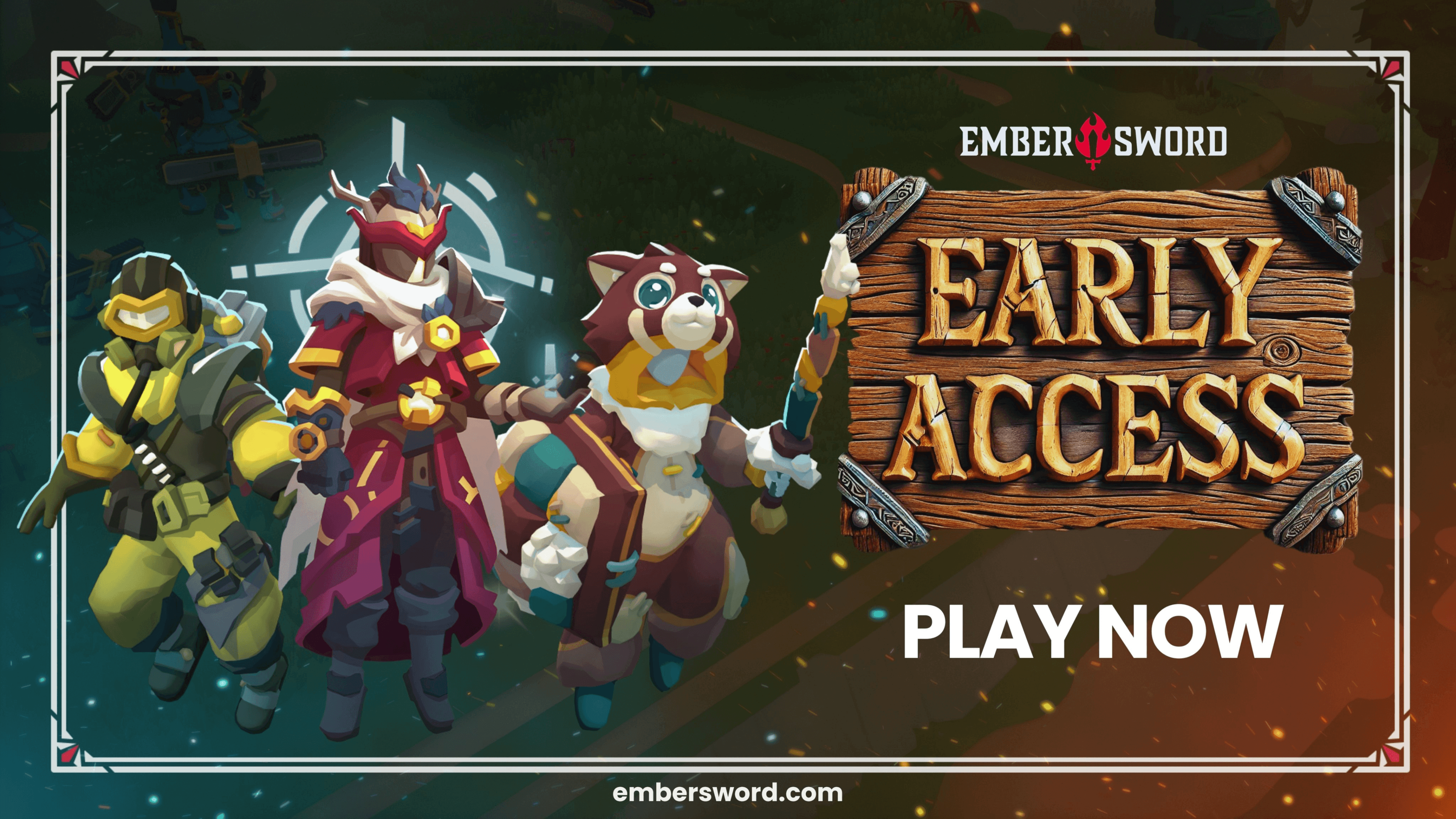 Ember Sword Early Access Mainnet Launch is Live