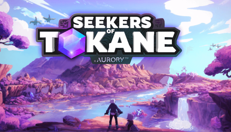 Aurory Launches Seekers of Tokane: New Features & Gameplay 