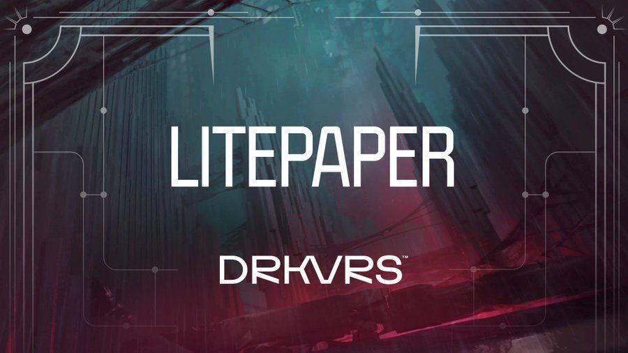 DRKVRS Litepaper Exclusive Details Revealed