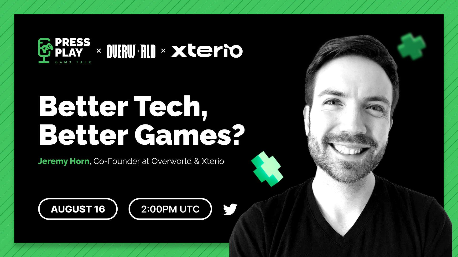 Creating Better Tech, Better Worlds, and Better Games with Xterio