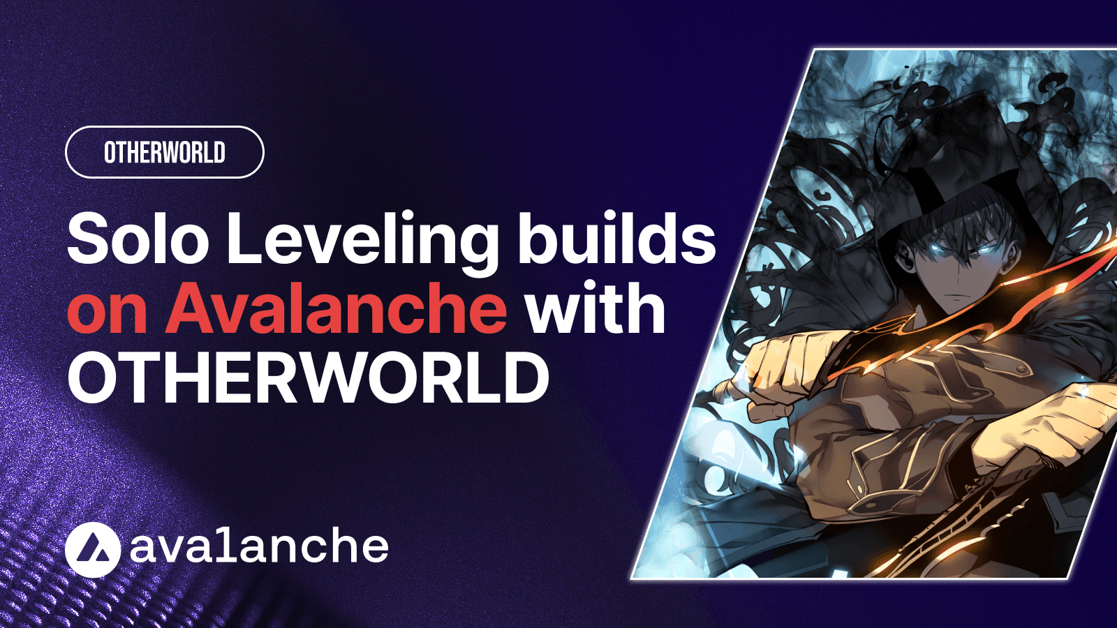 Otherworld Launches 'Solo Leveling: Unlimited' on Avalanche Blockchain