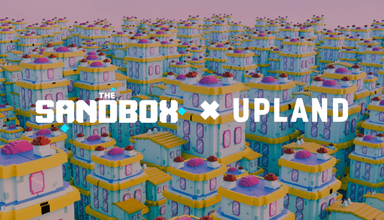 The Sandbox and Upland Partner to Enhance Metaverse Experiences