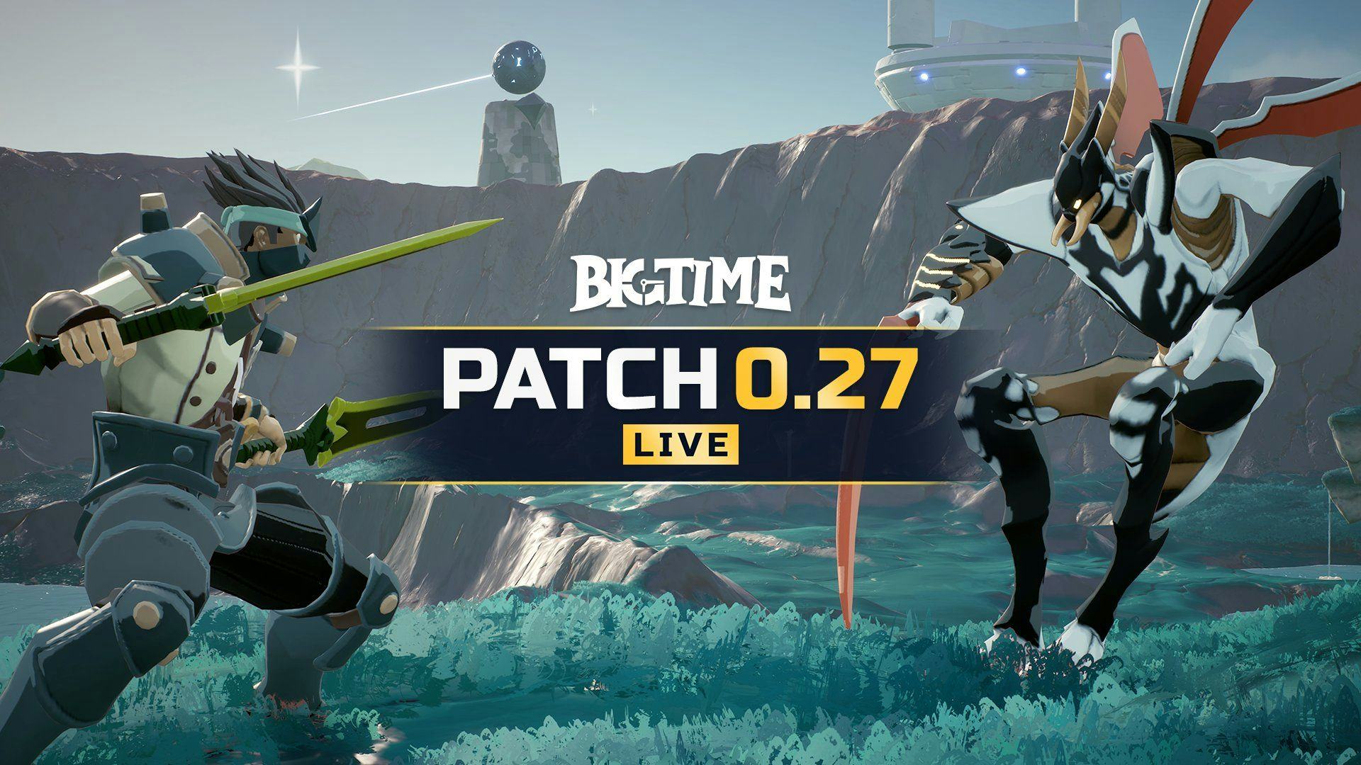 Big Time Patch v0.27 Introduces New Quest Line