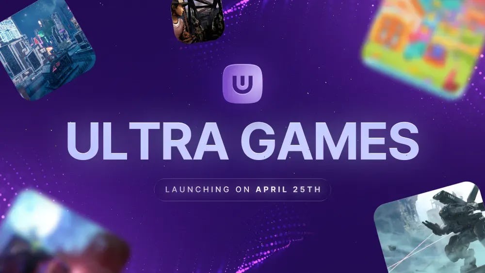 Ultra Games Marks 25th April as Official Launch Date