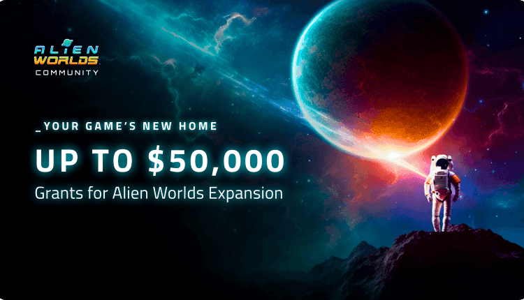 New $50k Grant Program to Expand Alien Worlds Ecosystem image