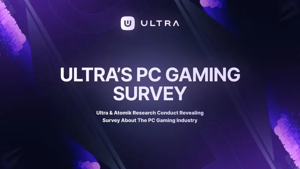 Ultra PC Gaming Survey